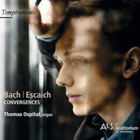 Bach &amp; Escaich: Convergences