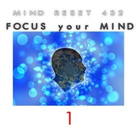 Focus your mind 1