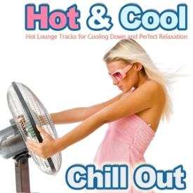 Hot and Cool Chill Out