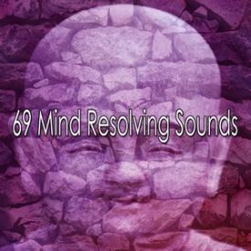 69 Mind Resolving Sounds