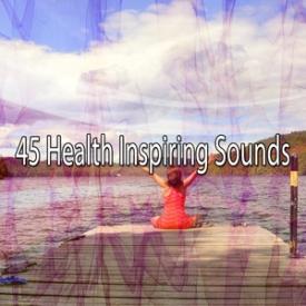 45 Health Inspiring Sounds