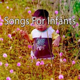 Songs For Infants