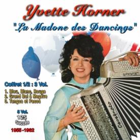 Yvette horner : la madone des dancings, vol. 1 (1955 - 1962) 125 success