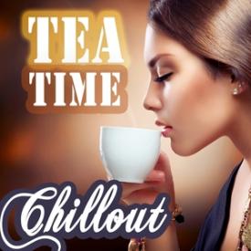 Tea Time Chillout - Perfect Easy Listening Lounge Music for Afternoon Relaxation