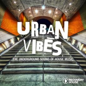 Urban Vibes - The Underground Sound of House Music, Vol. 19