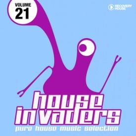 House Invaders - Pure House Music, Vol. 21