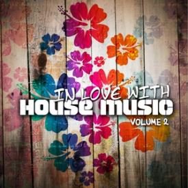 In Love With House Music