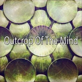 Outcrop Of The Mind