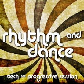 Rhythm &amp; Dance - Tech &amp; Progressive Session