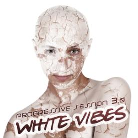 White Vibes - Progressive Session 3.0