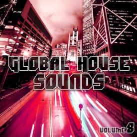 Global House Sounds, Vol. 8