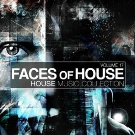 Faces Of House - House Music Collection, Vol. 17