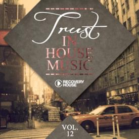 Trust In House Music, Vol. 12