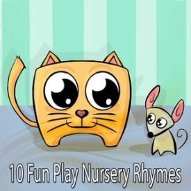 10 Fun Play Nursery Rhymes