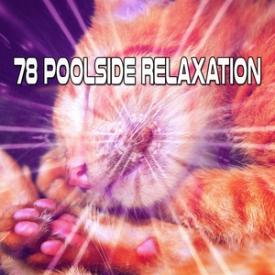 78 Poolside Relaxation