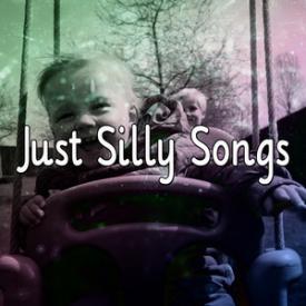 Just Silly Songs