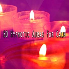 80 Hypnotic Auras For Calm