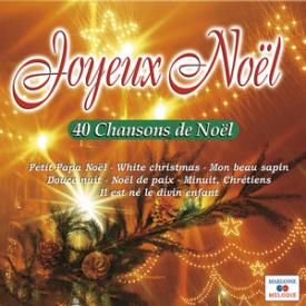 Joyeux Noël (40 chansons de Noël)