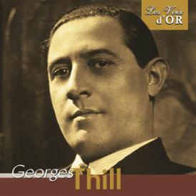 Georges Thill (Collection "Les voix d'or")