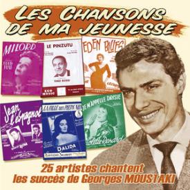 25 artistes chantent les succès de Georges Moustaki (Collection "Les chansons de ma jeunesse")