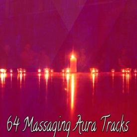 64 Massaging Aura Tracks