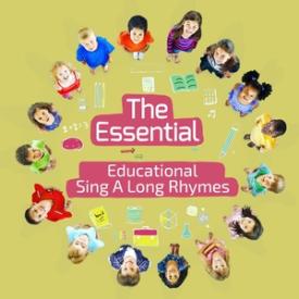 The Essential Educational Sing A Long Rhymes