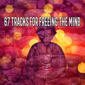 67 Tracks For Freeing The Mind
