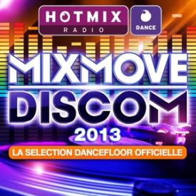 Hotmixradio Dance: Mixmove 2013
