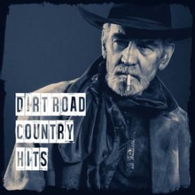 Dirt Road Country Hits