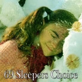 69 Sleepers Choice