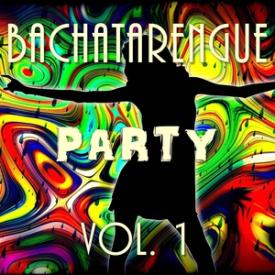 Bachatarengue Party, Vol. 1