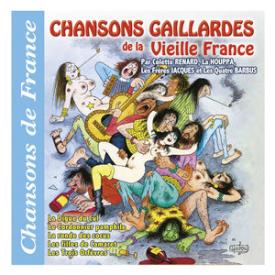 Chansons gaillardes de la vieille France (Collection "Chansons de France")