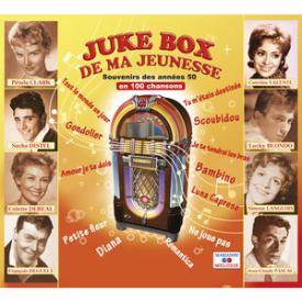 Juke Box de ma jeunesse: Souvenirs des années 50 en 100 chansons