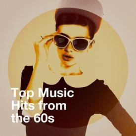 Top Music Hits from the 60S