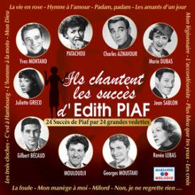 Ils chantent les succès d'Edith Piaf (24 succès de Piaf par 24 grandes vedettes)