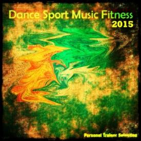 Dance Sport Music Fitness 2015