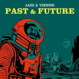 Jazz à Vienne : Past &amp; Future