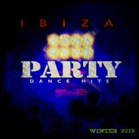 Ibiza Party Dance Hits Winter 2015