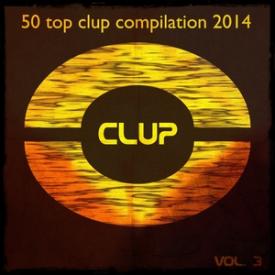 50 Top Clup Compilation 2014, Vol. 3