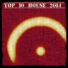 Top 10 House 2014