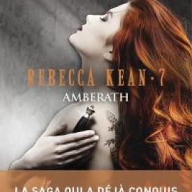 Rebecca Kean (Tome 7) - Amberath