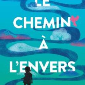 Le chemin à l'envers