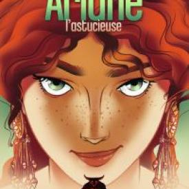 Héroïnes de la mythologie - Ariane l'astucieuse