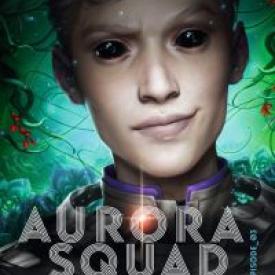 Aurora Squad (Tome 3)