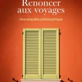 Renoncer aux voyages