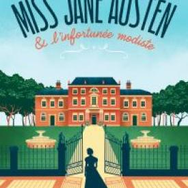 Miss Jane Austen et l’infortunée modiste