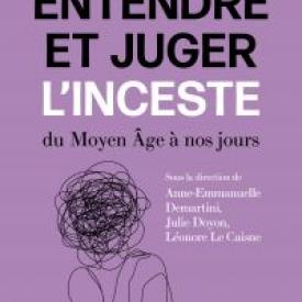 Dire, entendre et juger l'inceste