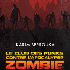 Le Club des punks contre l'apocalypse zombie