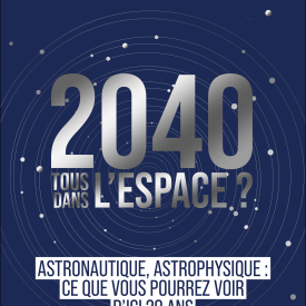2040 : Tous dans l'espace ?