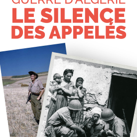 Guerre d'Algérie : Le silence des appelés